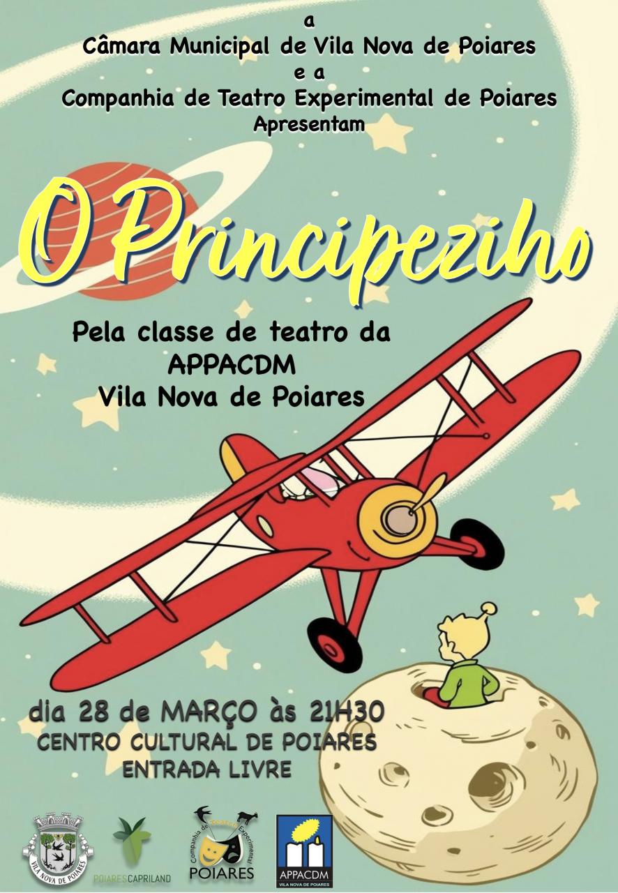 Dia 28 de março às 21h30 - "O Principezinho" - Pela classe de Teatro da APPACDM