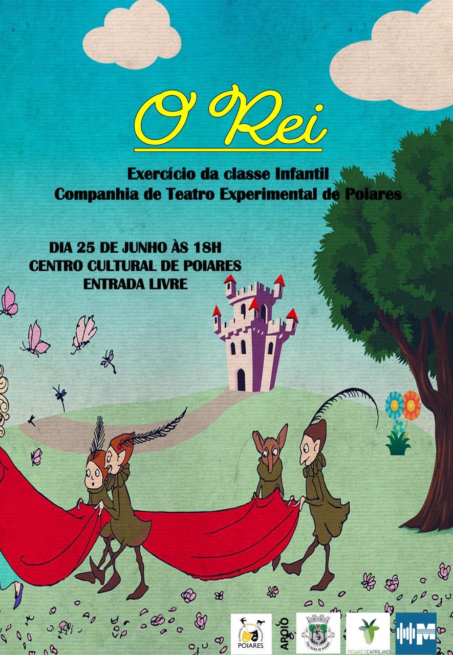 O Rei - Companhia de Teatro Experimental de Poiares